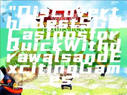 "Discover the Best SGD Casinos for Quick Withdrawals and Exciting Games"